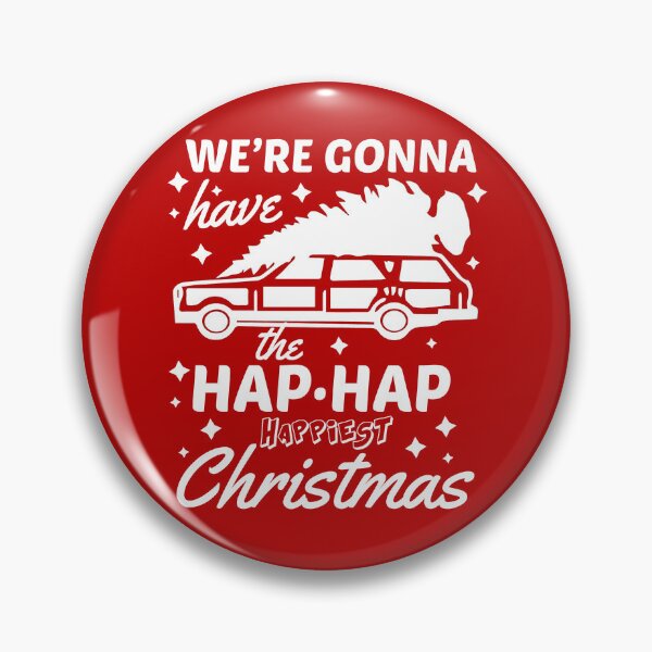Item preview, We're Gonna Have The Hap Hap Happiest Christmas designed and sold by kjanedesigns.