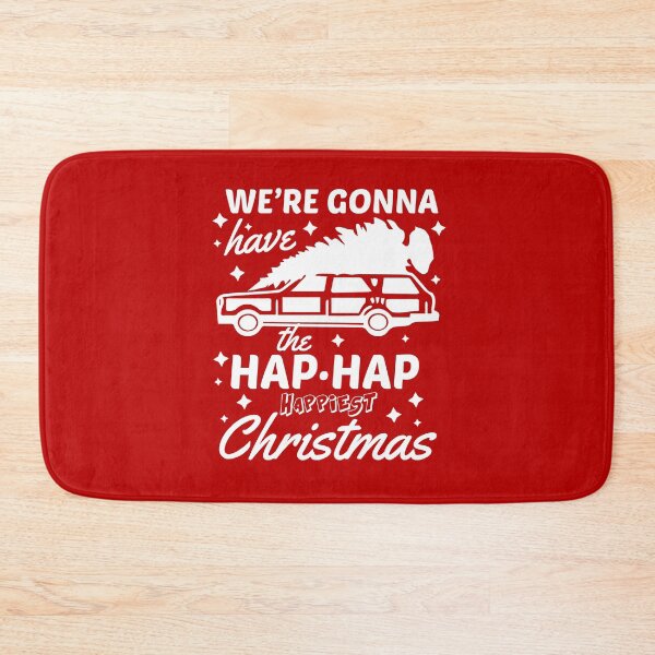 Item preview, We're Gonna Have The Hap Hap Happiest Christmas designed and sold by kjanedesigns.