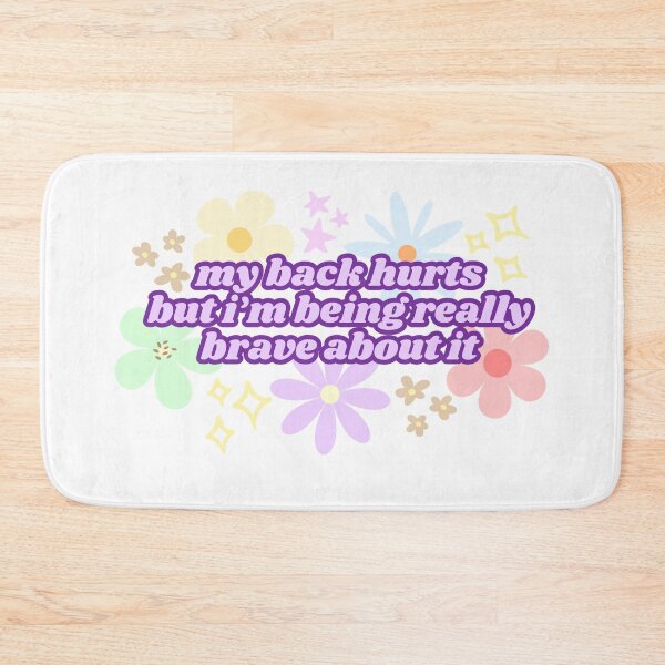 Item preview, My Back Hurts But I'm Being Really Brave About It (Purple) designed and sold by Mollysb428.