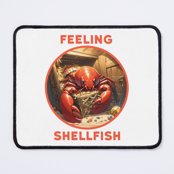 Item preview, Feeling Shellfish designed and sold by designsbyflo.