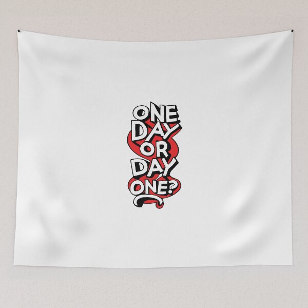 Item preview, One Day or Day one ? designed and sold by TrendyTweets.