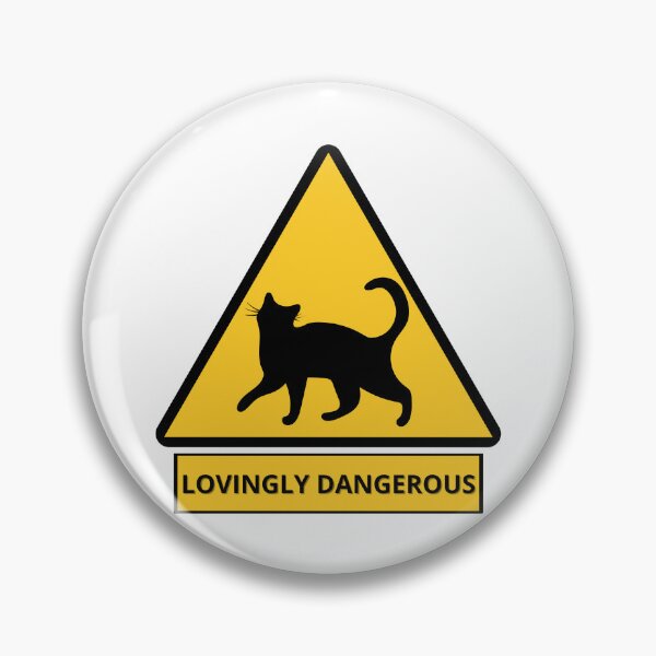 Item preview, Lovingly Dangerous Cats Warning Sign designed and sold by CircinusStore.