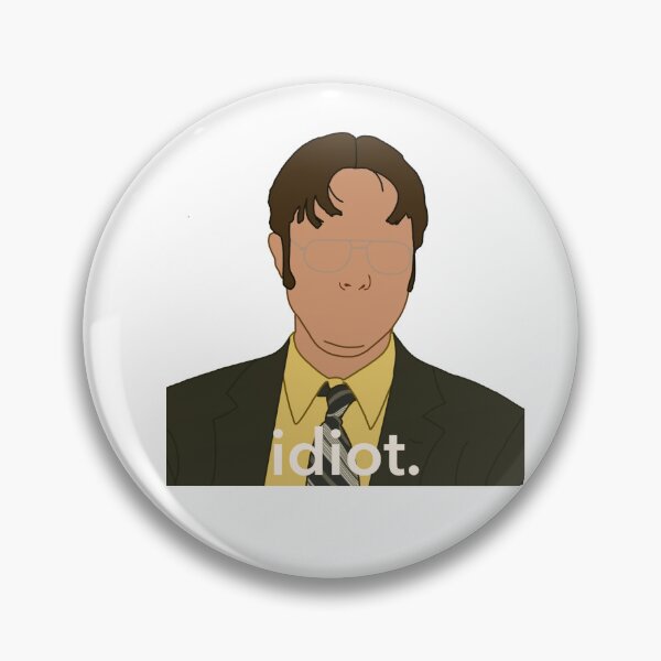 Item preview, Idiot. Dwight - The office designed and sold by Mmick17.