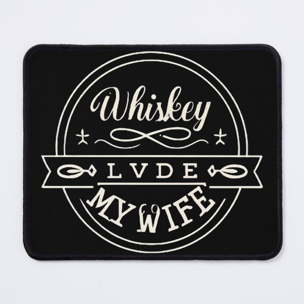 Item preview, Whiskey my wife Design for whiskey lovers Gifts designed and sold by emaga.
