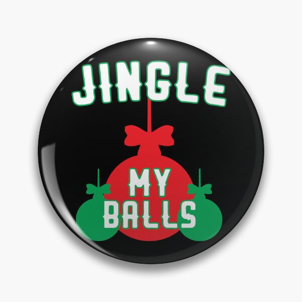 Item preview, Jingle My Balls designed and sold by kjanedesigns.