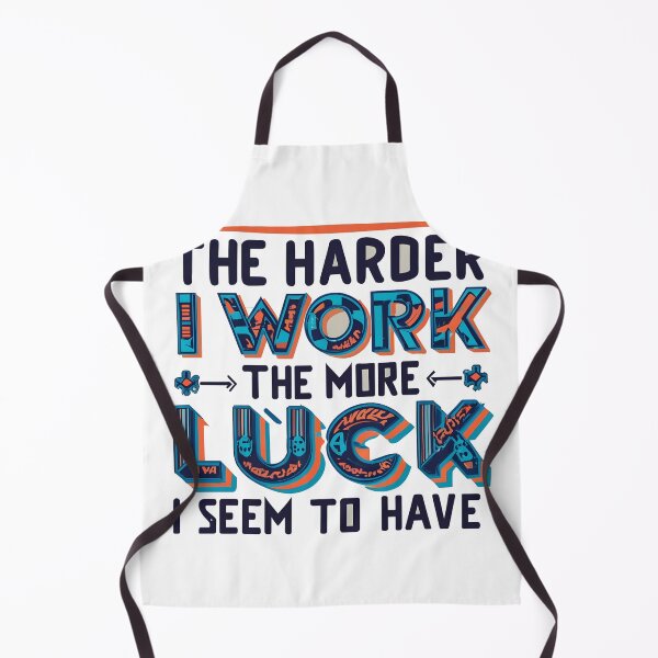 Item preview, The harder I work, the more luck I seem to have designed and sold by Essiny Designs.