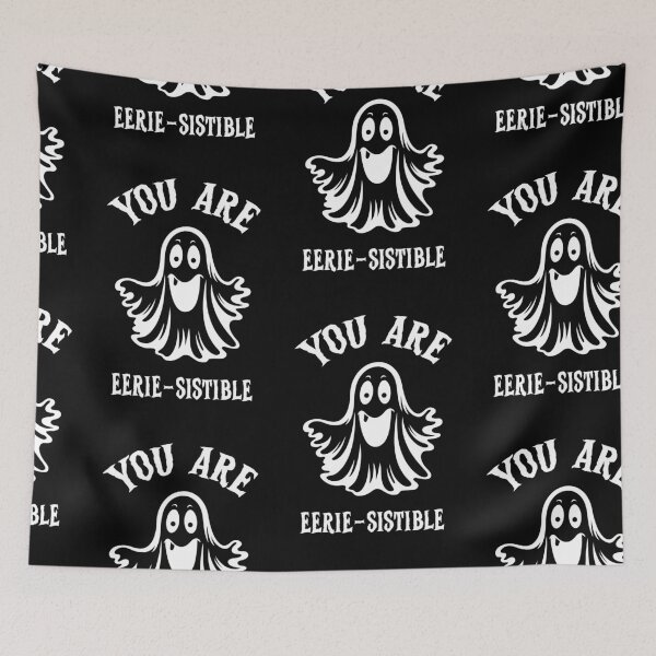 Item preview, You Are Eerie-sistible, Eeriesistible, I Cant Its Haunt Season designed and sold by SportyDogShop.