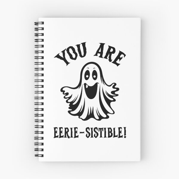 Item preview, You Are Eerie-sistible, Eeriesistible, I Cant Its Haunt Season designed and sold by SportyDogShop.