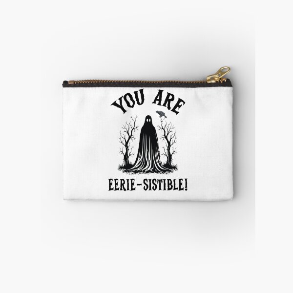 Item preview, You Are Eerie-sistible, Eeriesistible, I Cant Its Haunt Season designed and sold by SportyDogShop.