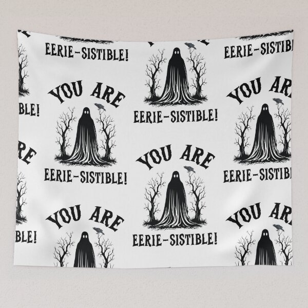 Item preview, You Are Eerie-sistible, Eeriesistible, I Cant Its Haunt Season designed and sold by SportyDogShop.