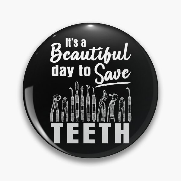 Item preview, It_s a beautiful day to save teeth designed and sold by LasandraKendall.