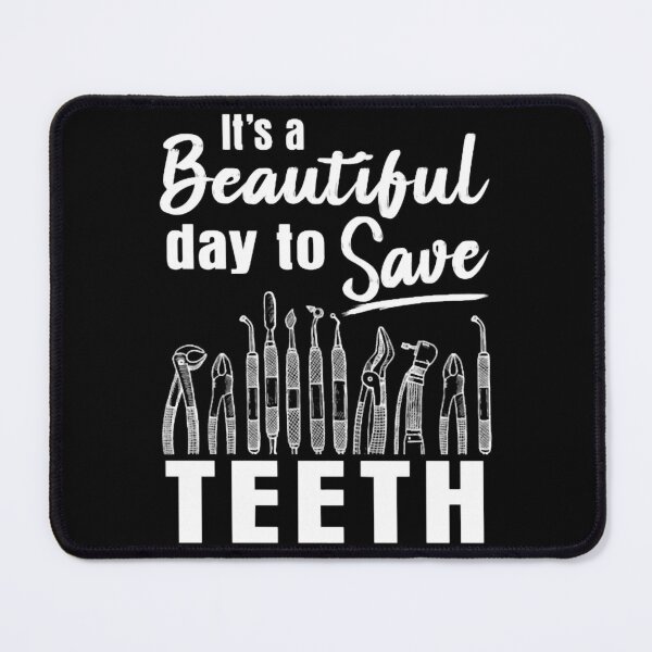 Item preview, It_s a beautiful day to save teeth designed and sold by LasandraKendall.