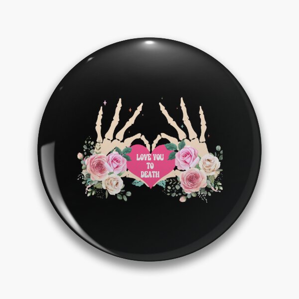 Item preview, Love You To Death, Gothic Valentine, Funny Spooky Valentine_s Day designed and sold by LasandraKendall.