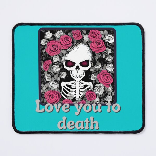 Item preview, Love You To Death. designed and sold by LasandraKendall.