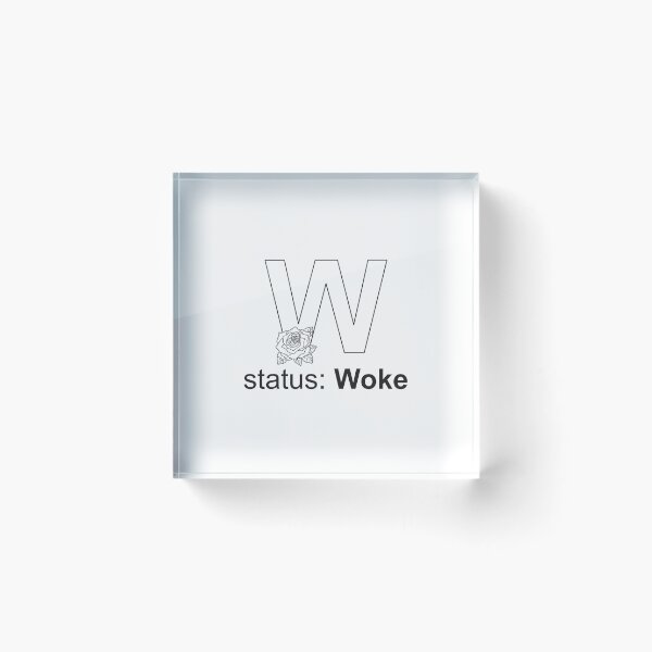 Item preview, Status: Woke designed and sold by Politics-Corner.