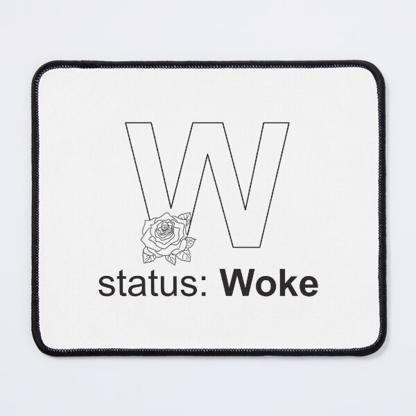 Item preview, Status: Woke designed and sold by Politics-Corner.
