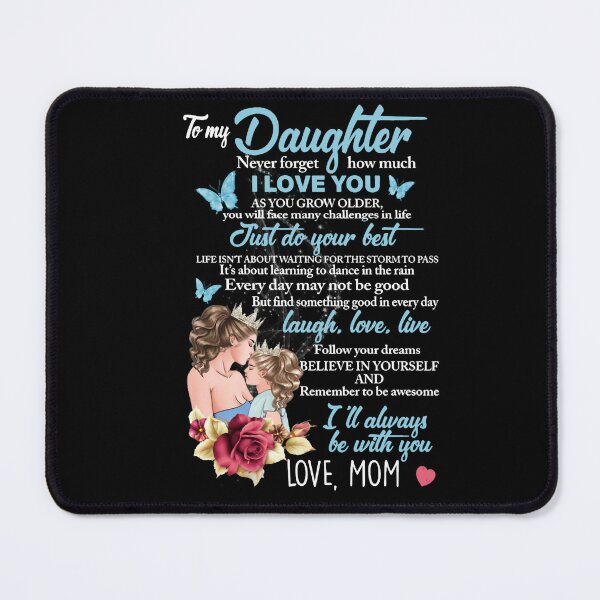 Item preview, to my daughter love mom designed and sold by LasandraKendall.