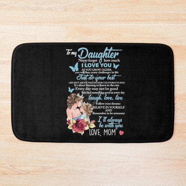 Item preview, to my daughter love mom designed and sold by LasandraKendall.