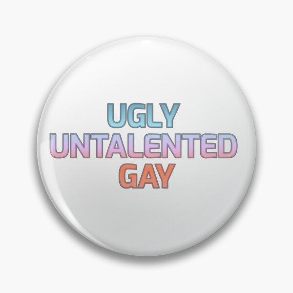 Item preview, Ugly untalented gay bottoms  designed and sold by alebla05.