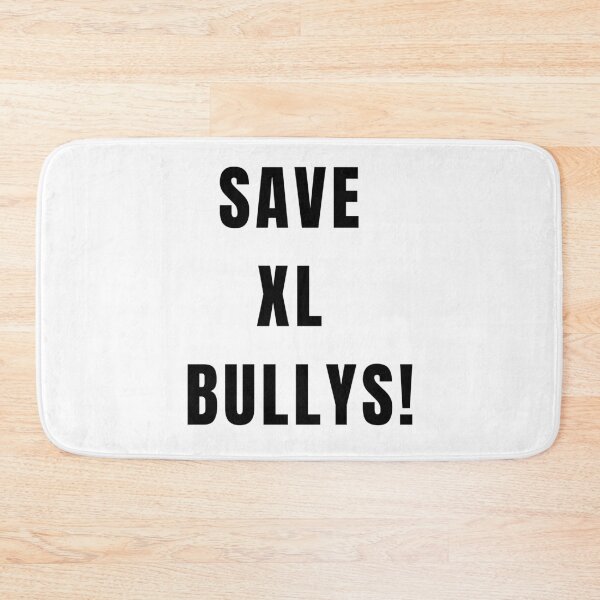 Item preview, SAVE XL BULLYS! designed and sold by GSDDESIGNMERCH.