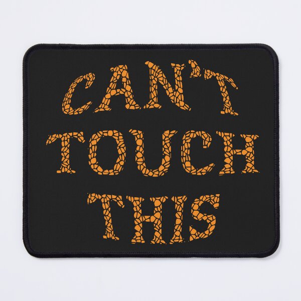 Item preview, can't touch this designed and sold by KOKOTART.