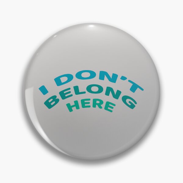 Item preview, I don't belong here designed and sold by KOKOTART.