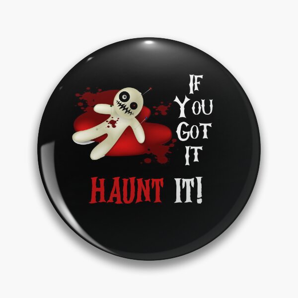 Item preview, If You Got It Haunt It, Haunting Season,  designed and sold by SportyDogShop.