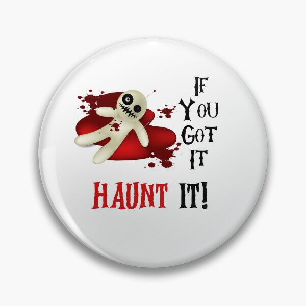 Item preview, If You Got It Haunt It, Haunting Season,  designed and sold by SportyDogShop.
