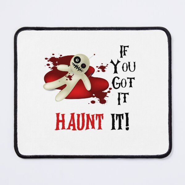 Item preview, If You Got It Haunt It, Haunting Season,  designed and sold by SportyDogShop.