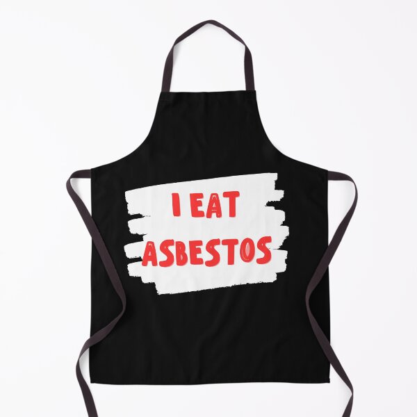 Item preview, I eat asbestos designed and sold by ELOgift.