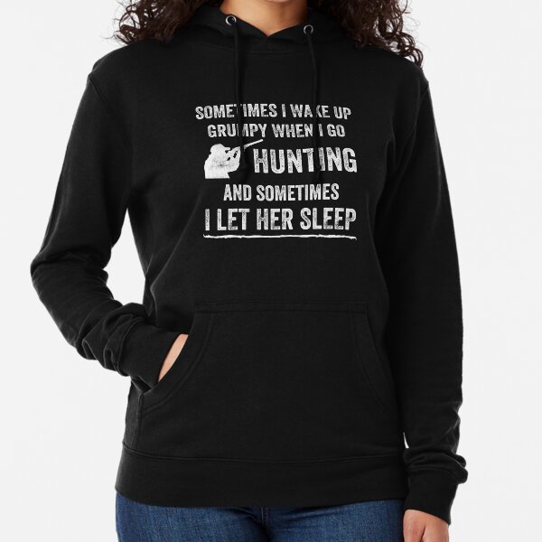 Funny Fishing And Hunting Shirt Hunter Cool T shirts hoodie - T
