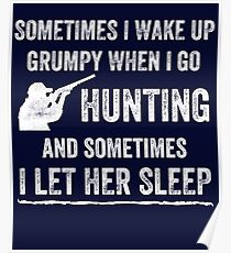 Funny Hunting Shirt Hunter Hunt Buck Deer Drinking Camo Poster