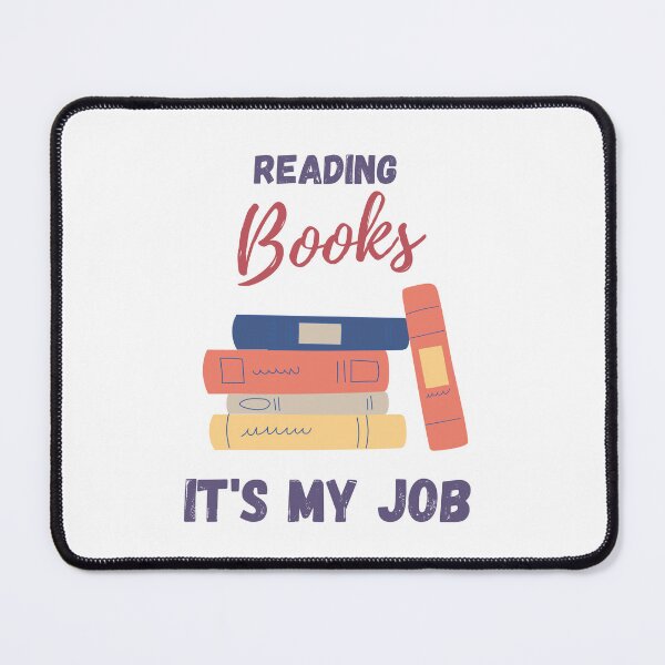 Item preview, Reading books it's my job designed and sold by Custom-Print.
