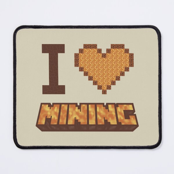 Item preview, I Heart Mining designed and sold by mkrobinson.