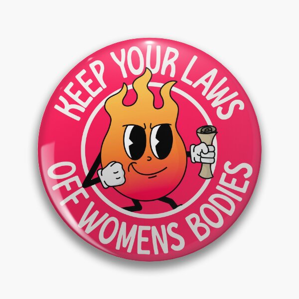 Item preview, Keep You Laws Off Womens Bodies - Protect Abortion Rights designed and sold by Picket Club.