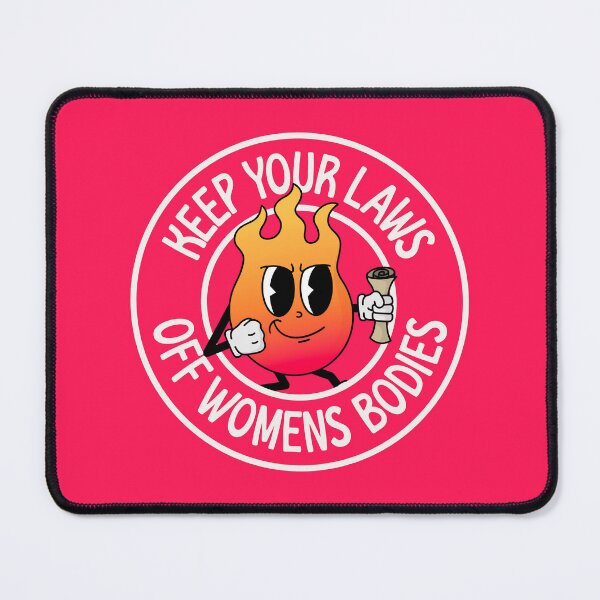 Item preview, Keep You Laws Off Womens Bodies - Protect Abortion Rights designed and sold by Picket Club.