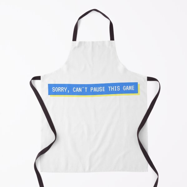 Item preview, Sorry, Can't Pause This Game designed and sold by Custom-Print.