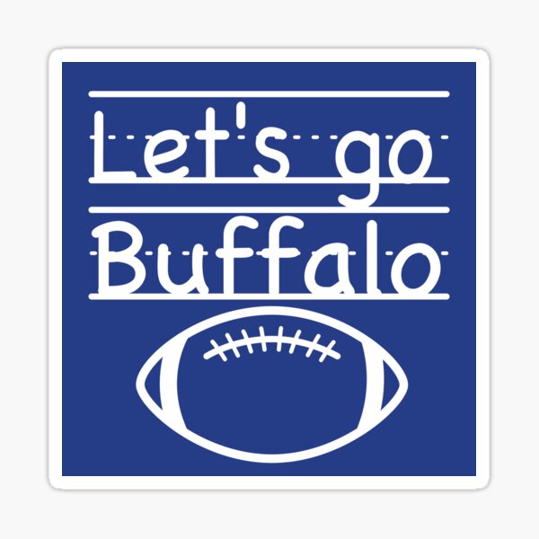 let's go buffalo Sticker for Sale by NovaTees