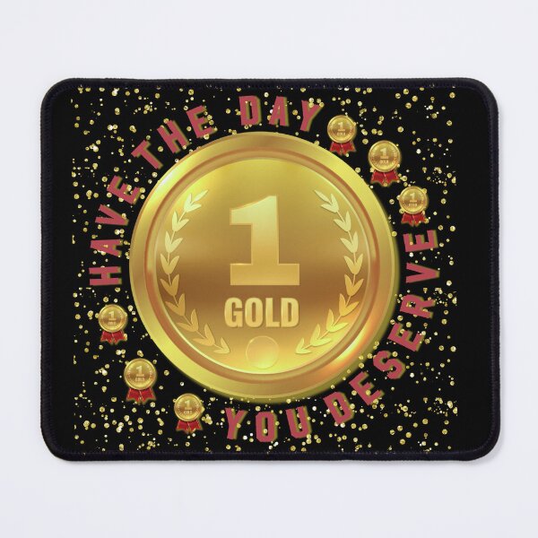Item preview, Have the day you Deserve funny funny gifts wishes designed and sold by MatthewViews.