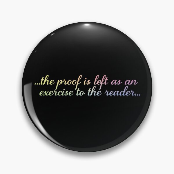 Item preview, The Proof Is Left As An Exercise To The Reader designed and sold by ScienceCorner.