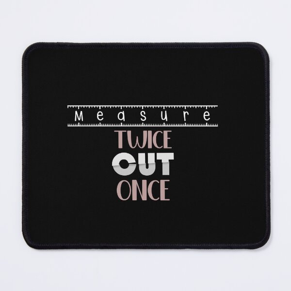 Item preview, Measure twice, cut once designed and sold by LookByLau.