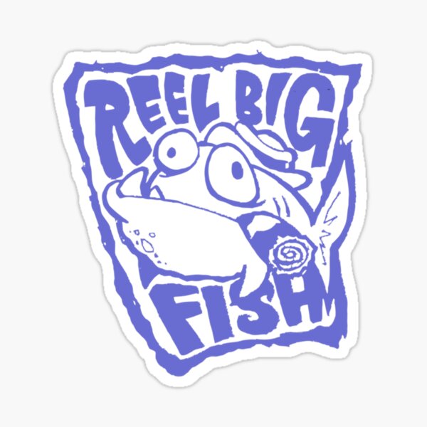 Sell Out Reel Big Fish Sticker for Sale by potentiallyfire