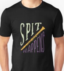 Funny Band Player Clarinet Spit Happens Unisex T-Shirt