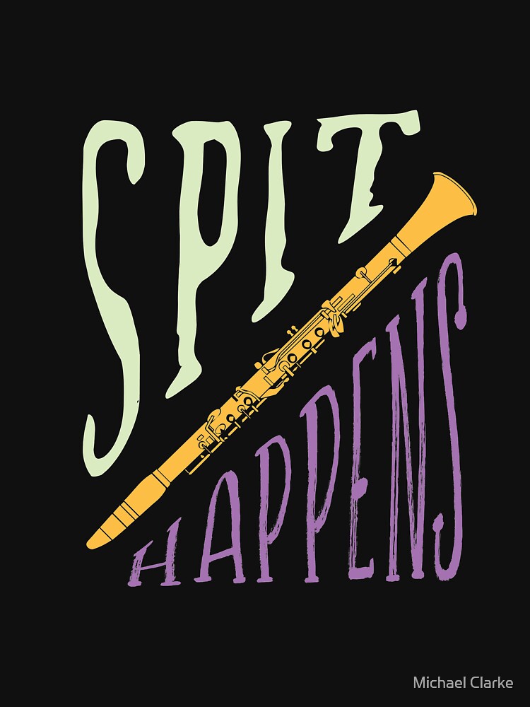 "Funny Band Player Spit Happens " Tshirt by Mikeyy109 Redbubble