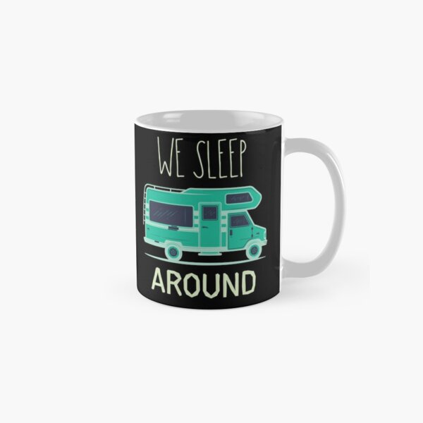 Camping Mug - We Sleep Around