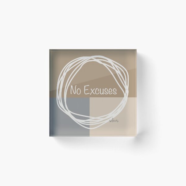 Item preview, Abstract Minimalist 91523 No Excuses designed and sold by mandalafractal.