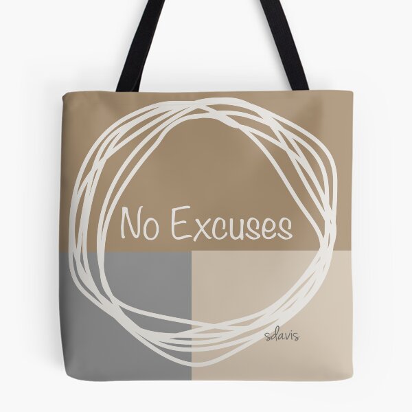 Item preview, Abstract Minimalist 91523 No Excuses designed and sold by mandalafractal.