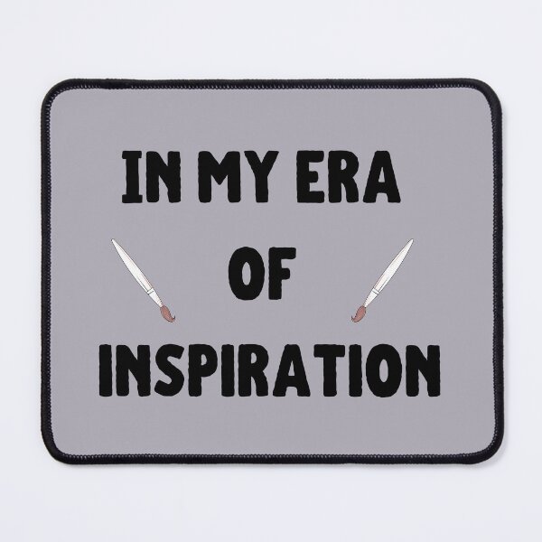Item preview, In My Era of Inspiration: Artistry Unleashed designed and sold by ARVM.