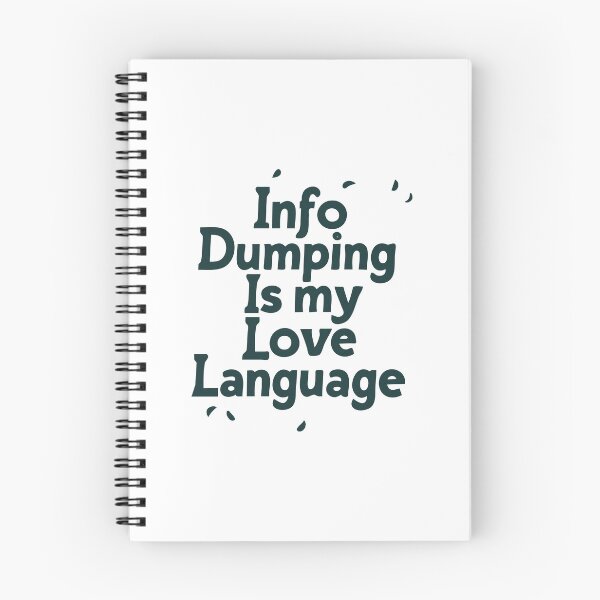 Item preview, Info dumping is my love language designed and sold by ndmedia.