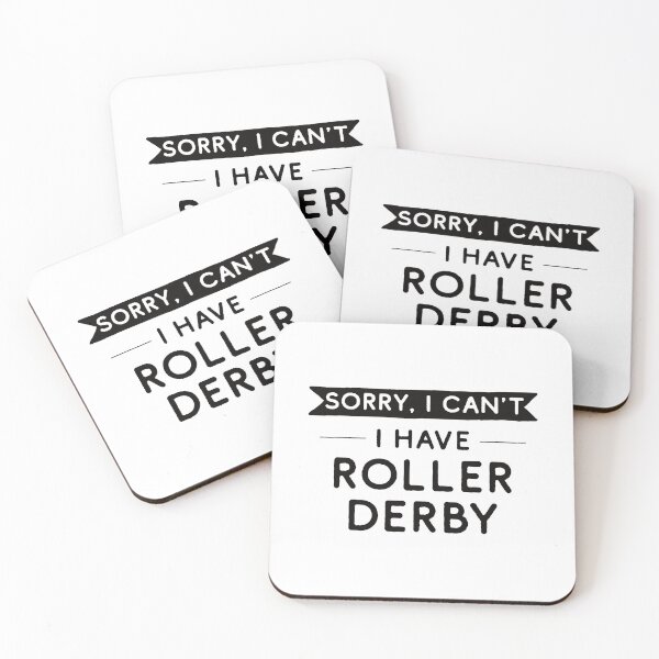Item preview, Sorry I Can't I Have Roller Derby designed and sold by teesaurus.